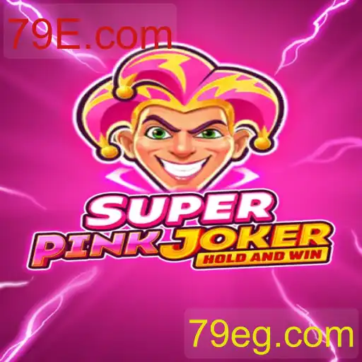 SuperPinkJoker: Descubra o Universo de Entretenimento e Estratégia da 79E.com